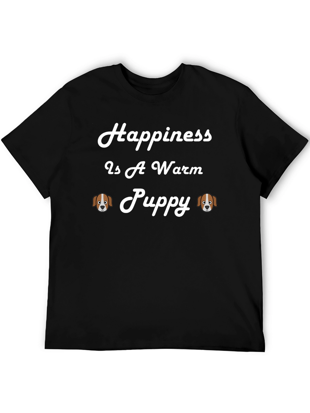 Happiness is a Warm Puppy T-Shirt