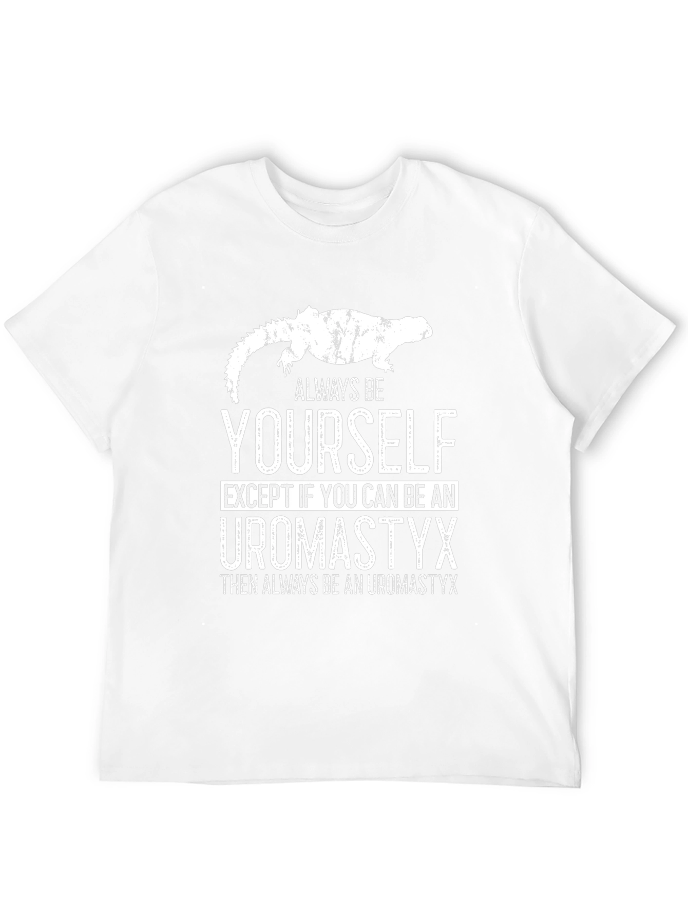 Uromastyx Lizard Graphic T-Shirt - Always Be Yourself
