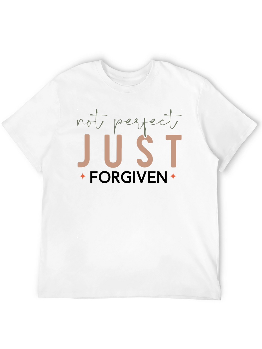 Not Perfect Just Forgiven Graphic T-Shirt