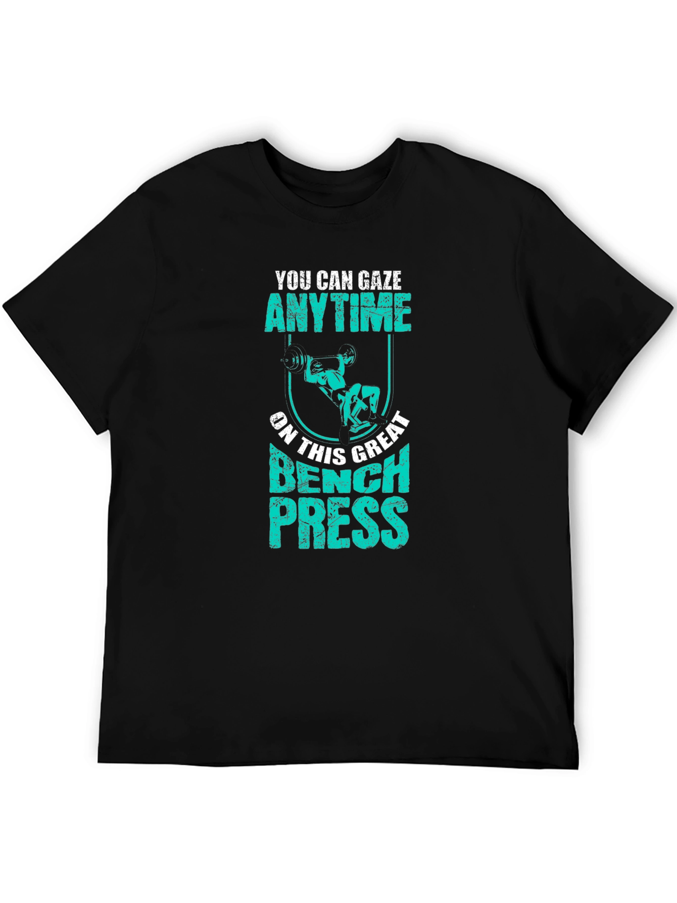 Bench Press Anytime Graphic T-Shirt Gym Workout Tee