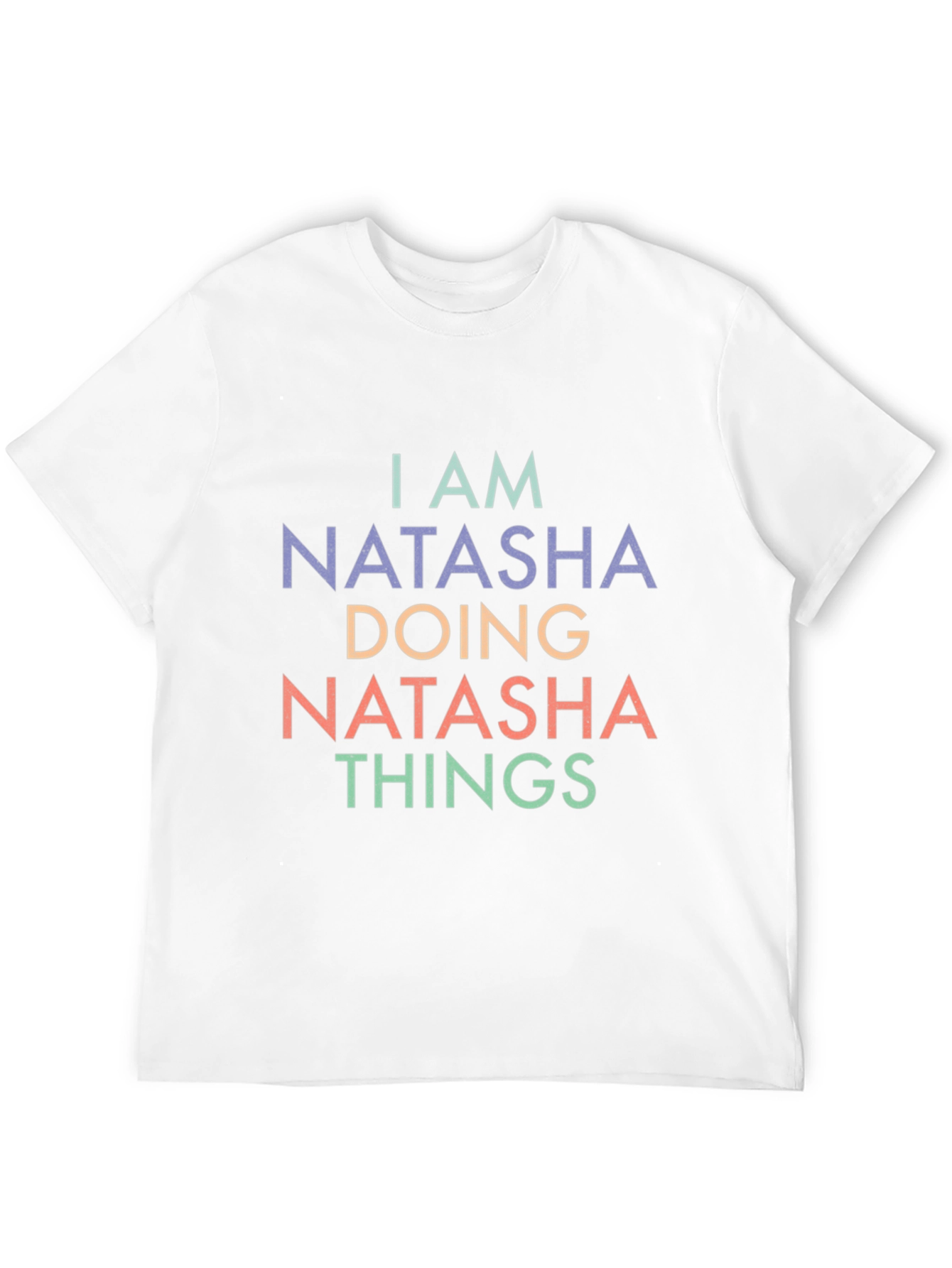 I am Natasha Doing Things T-Shirt