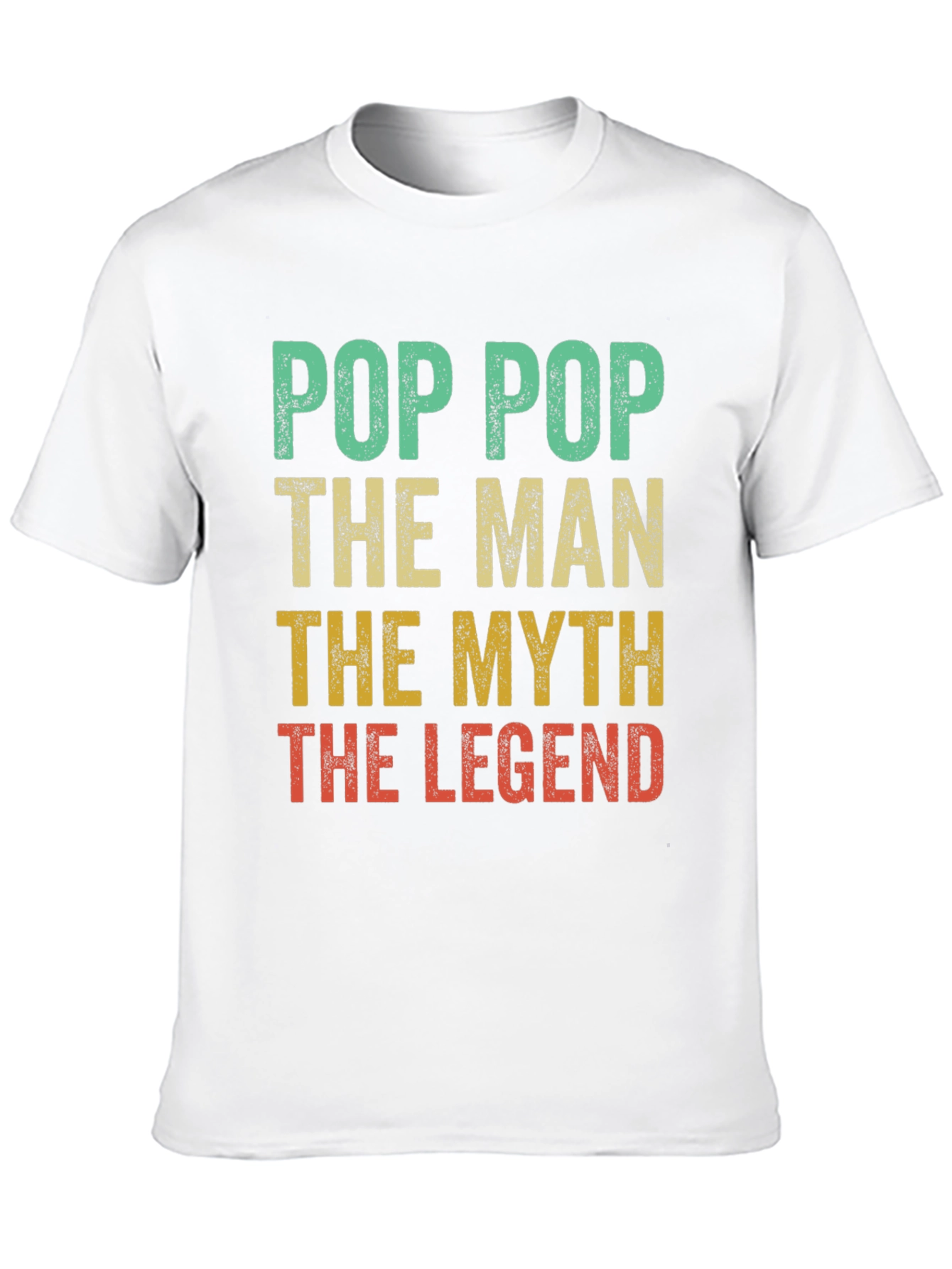 Pop Pop The Man The Myth The Legend T-Shirt
