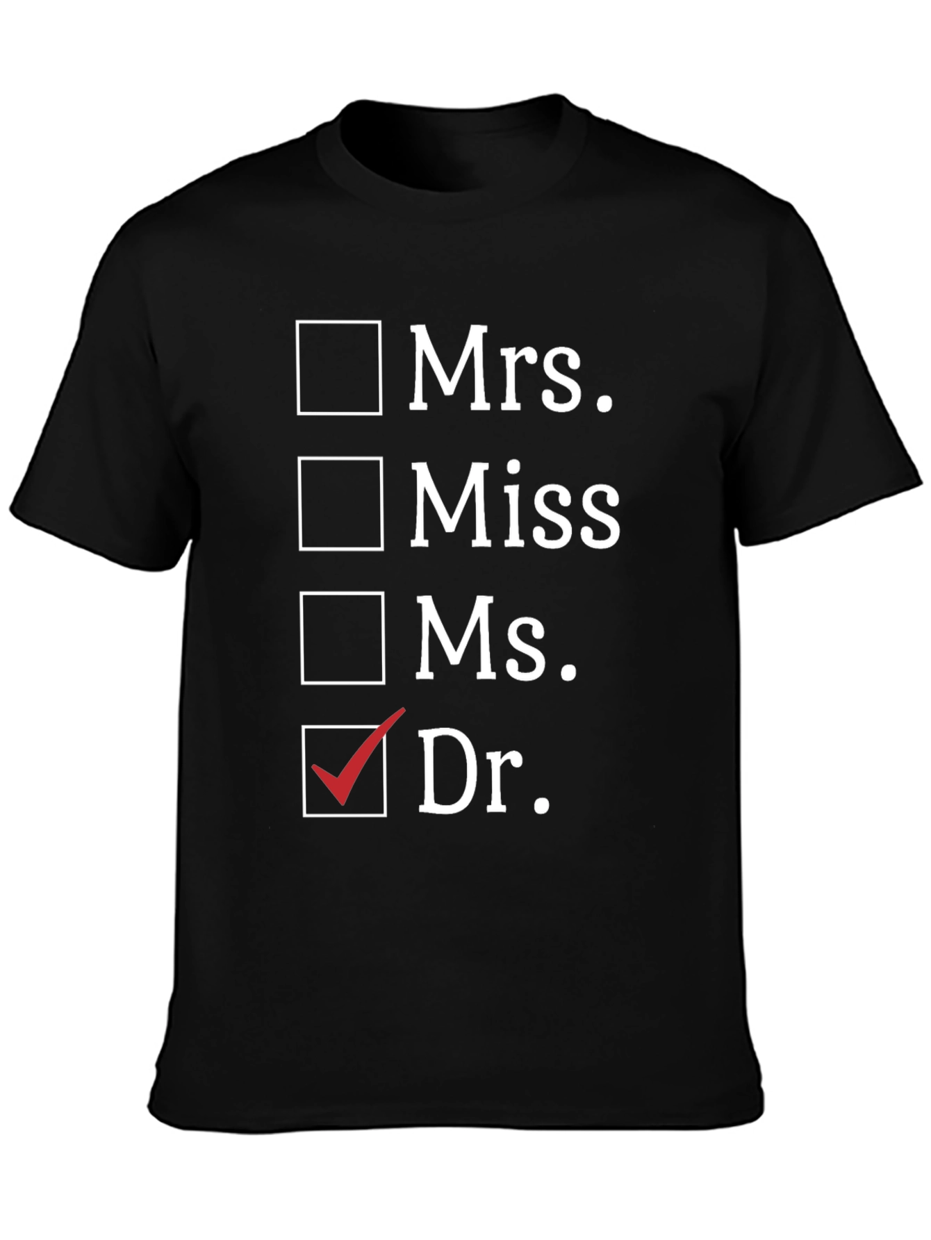 Doctor Title T-Shirt Novelty Gift