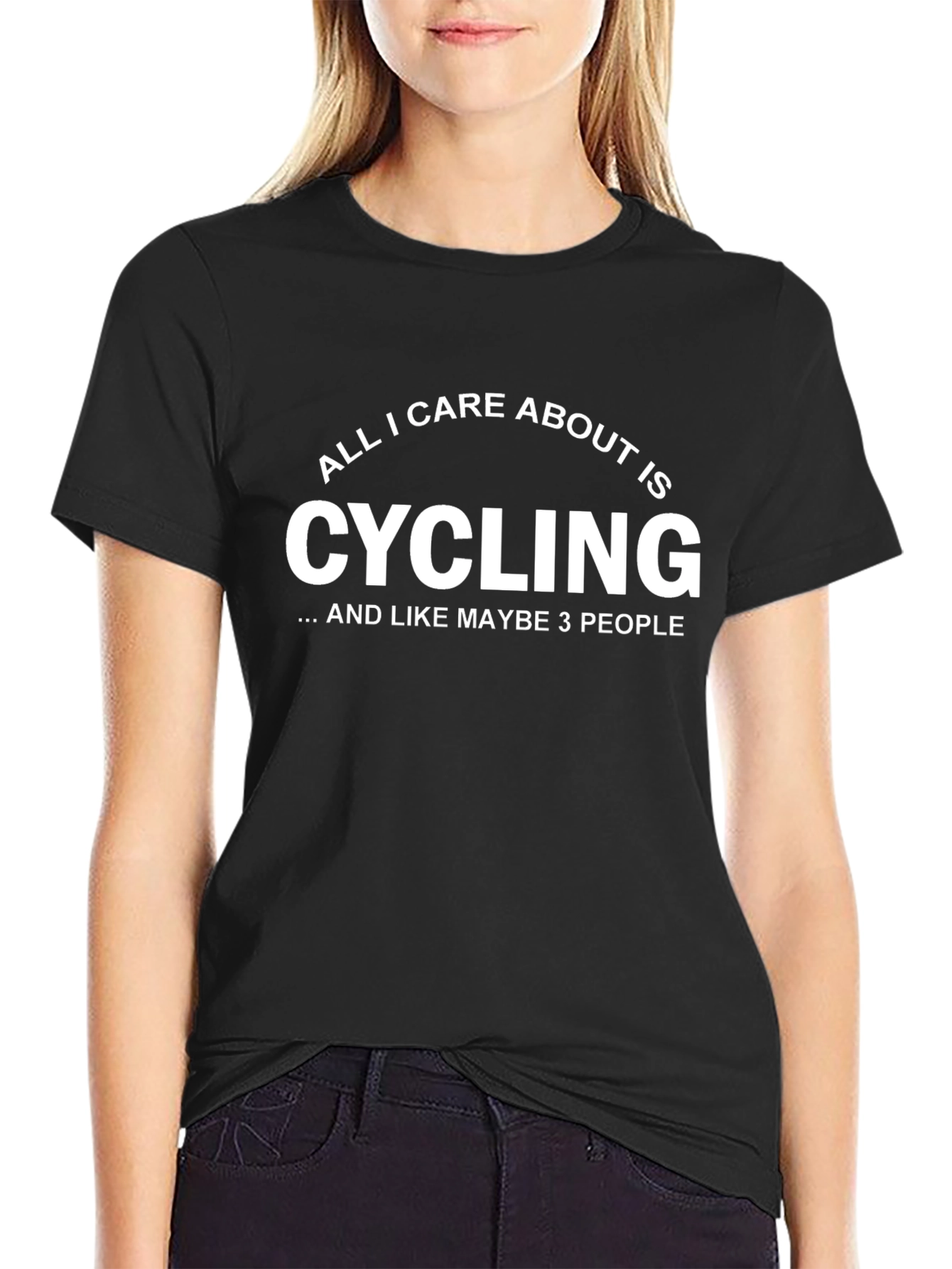 Cycling Fan T-Shirt - All I Care About Is Cycling Tee