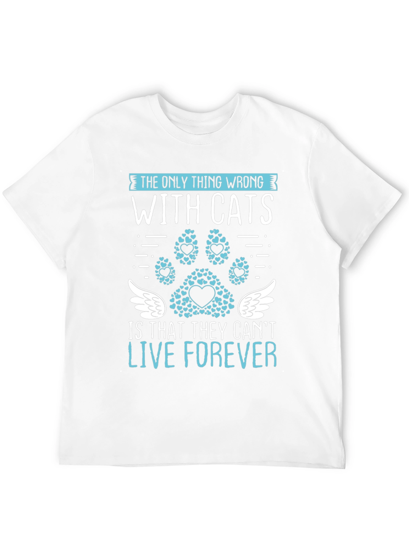 Cat Lover T-Shirt: Live Forever Tee
