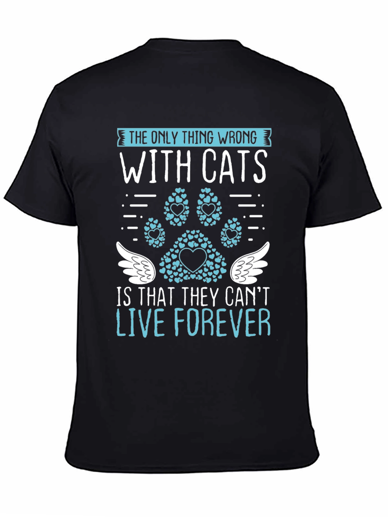Cat Lover T-Shirt: Live Forever Tee