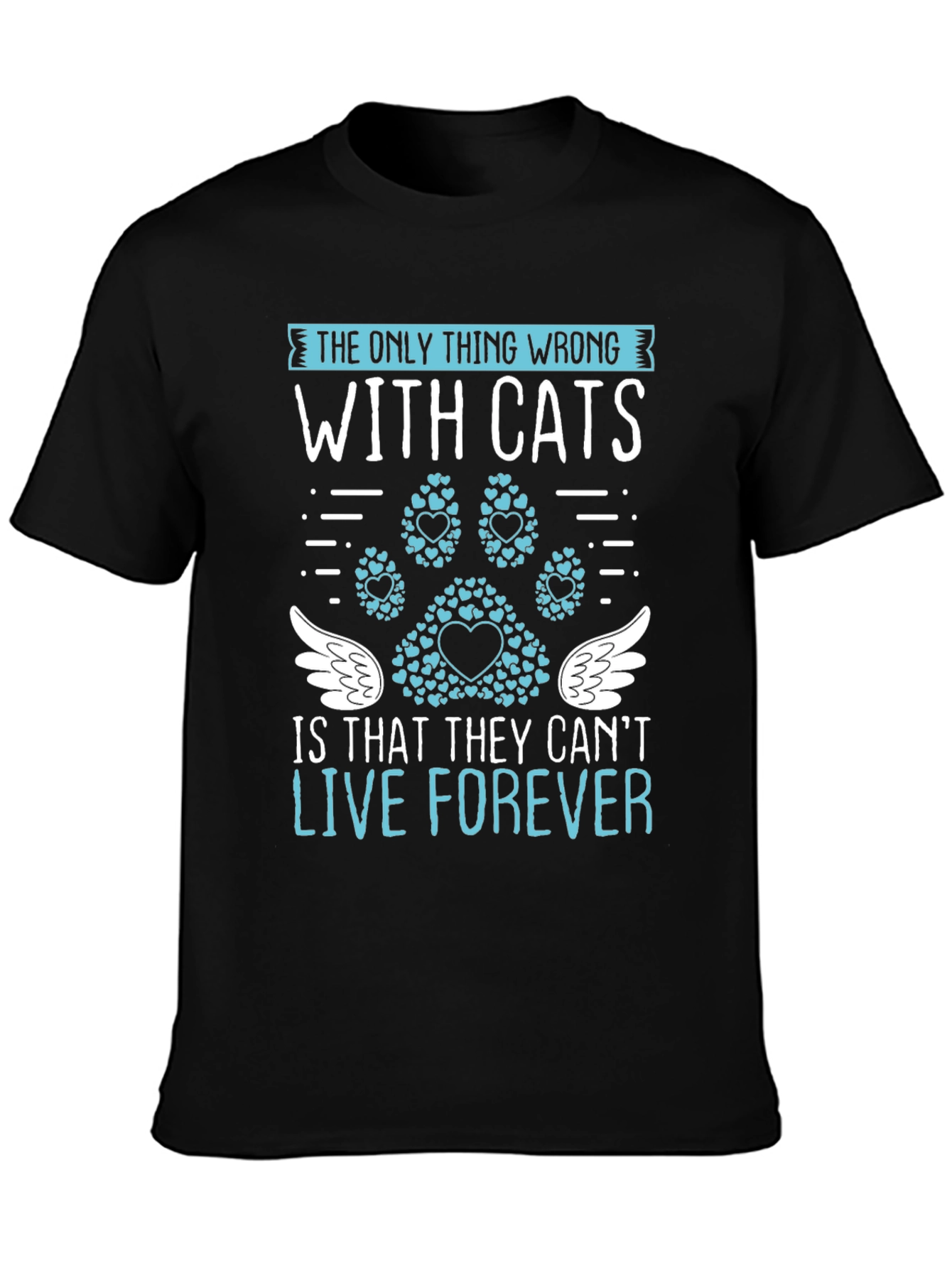 Cat Lover T-Shirt: Live Forever Tee
