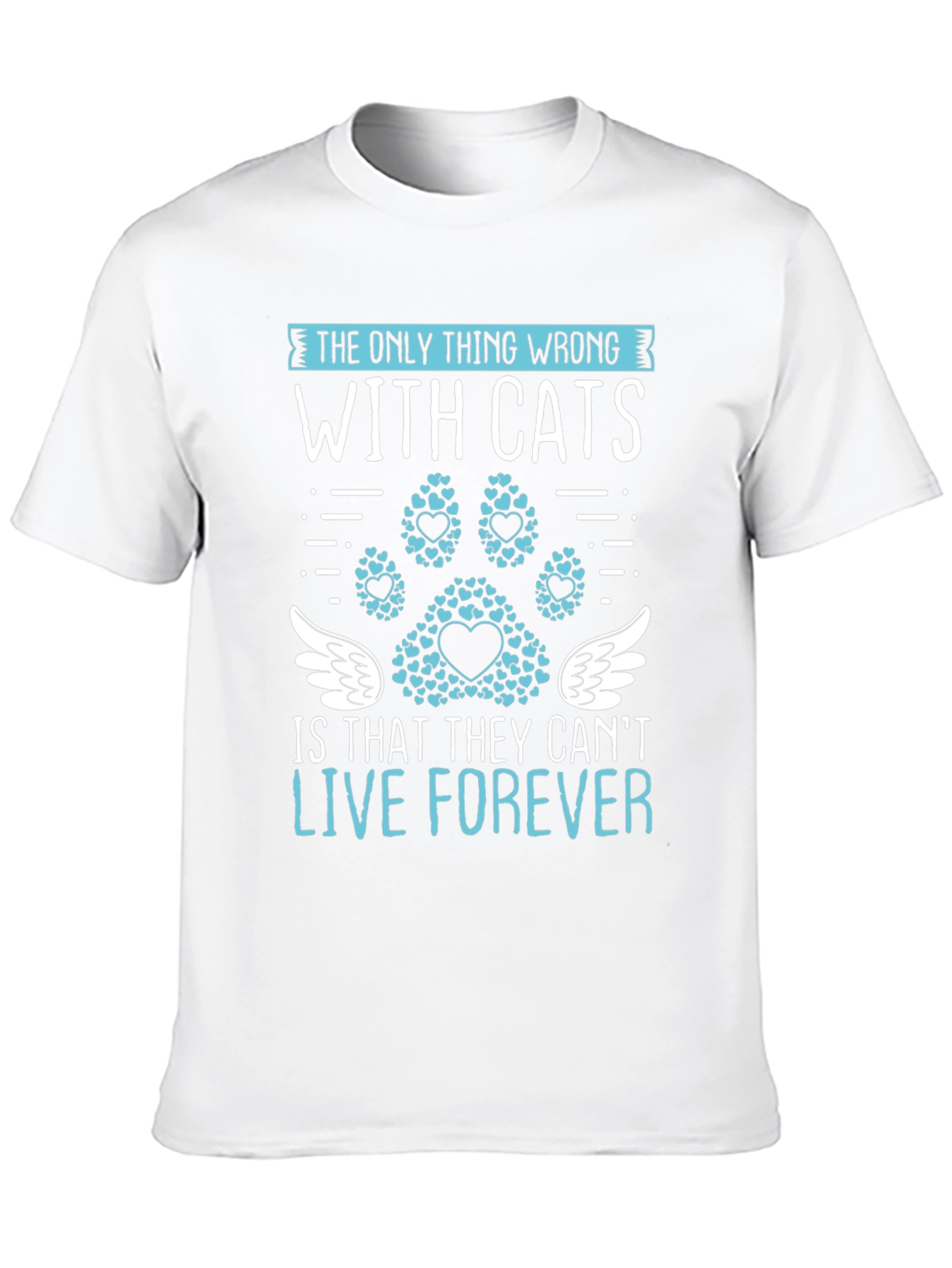 Cat Lover T-Shirt: Live Forever Tee