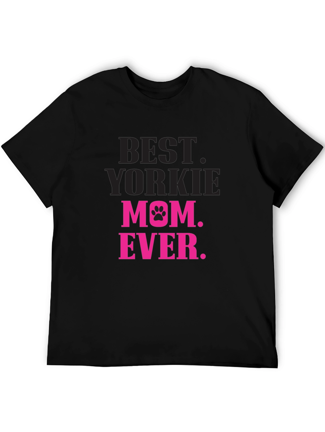 Best Yorkie Mom Ever T-Shirt