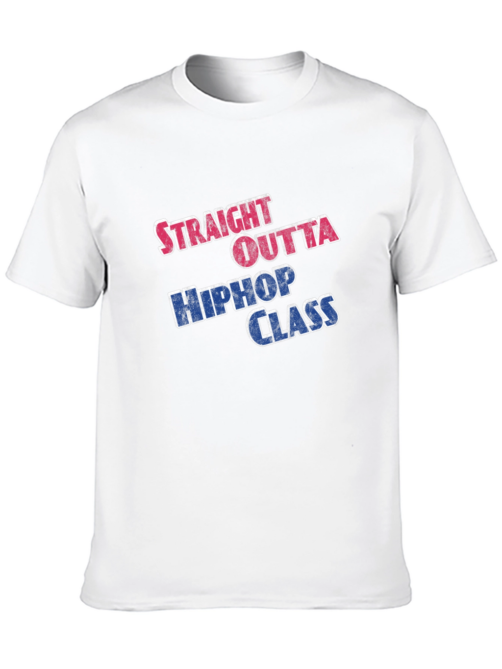 Straight Outta Hip Hop Class T-Shirt