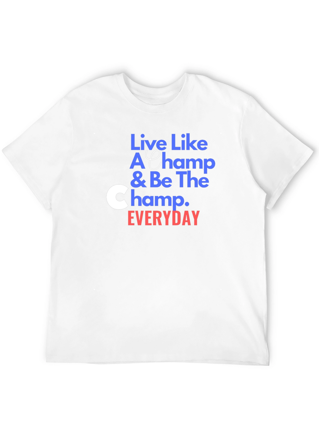 Live Like A Champ Black T-Shirt