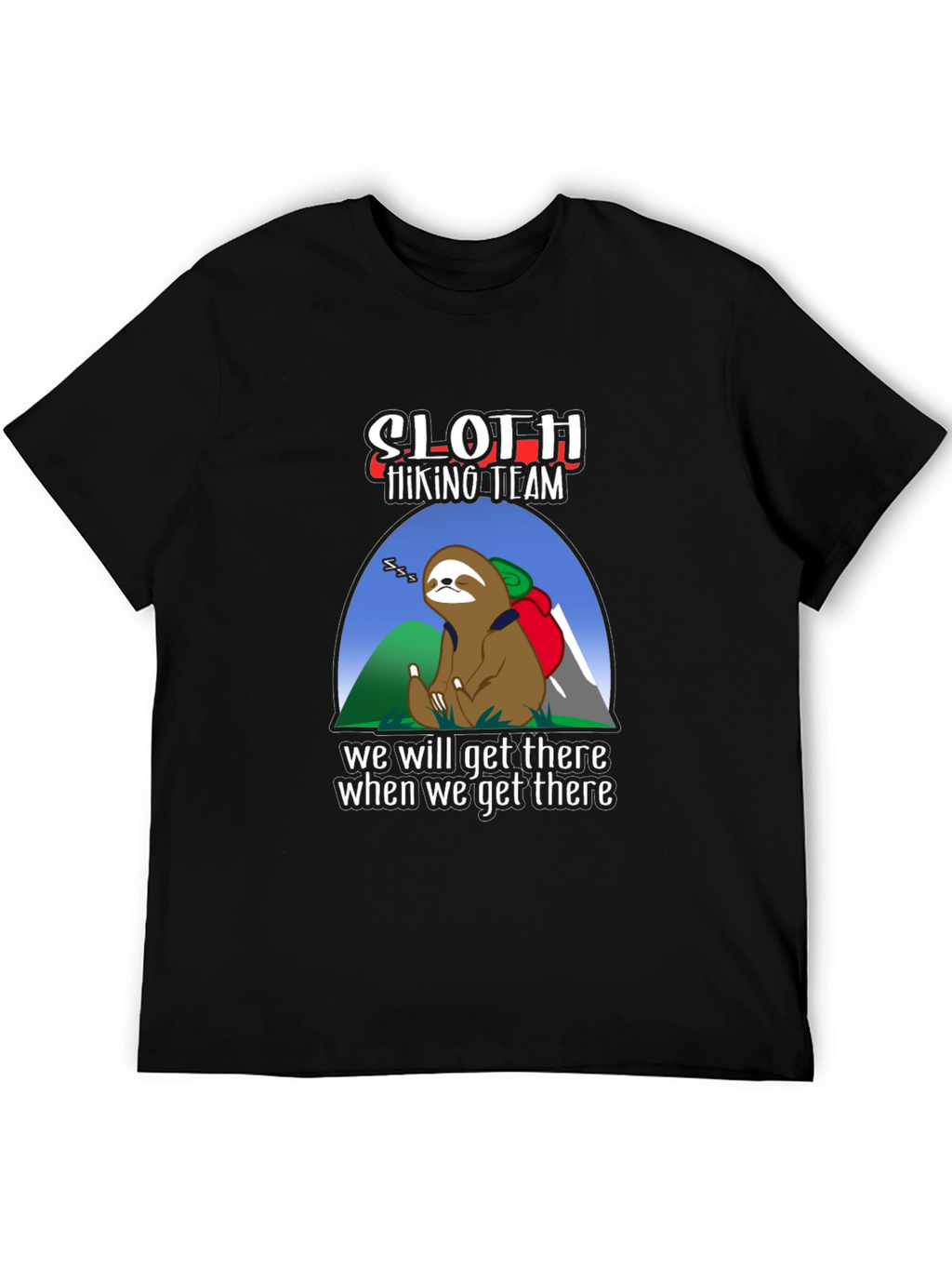 Sloth Hiking Team T-Shirt - Funny Adventure Tee