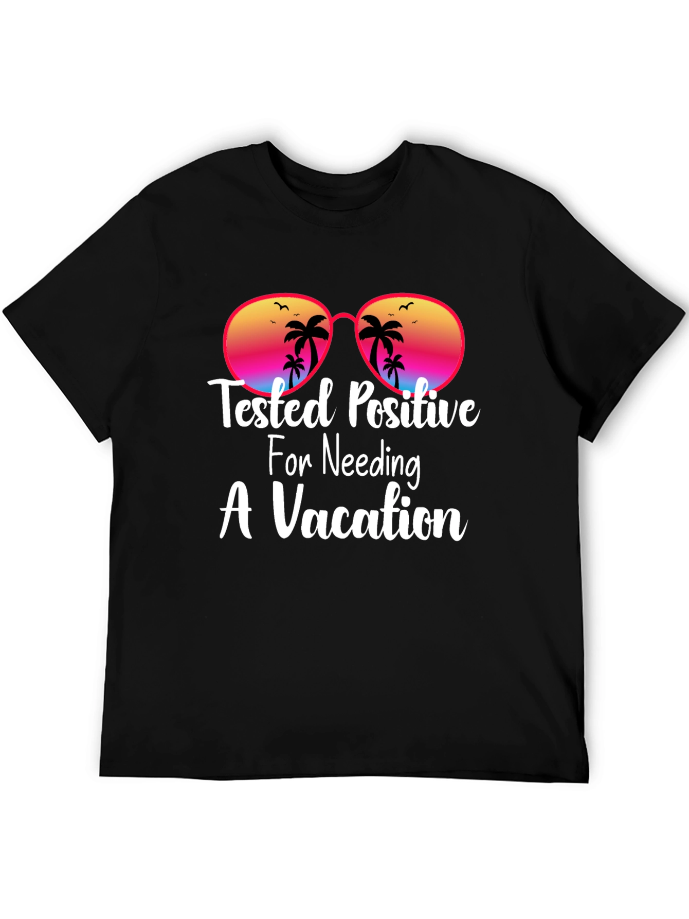 Vacation Needed T-Shirt: Beach Theme Sun Glasses