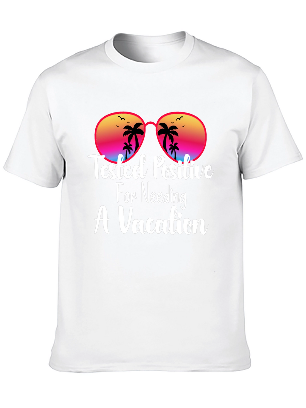 Vacation Needed T-Shirt: Beach Theme Sun Glasses