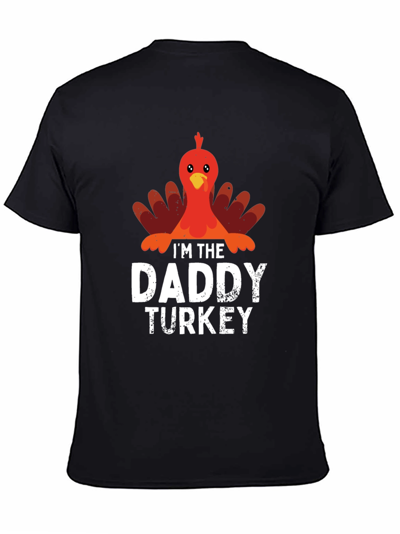 Im The Daddy Turkey Thanksgiving T-Shirt