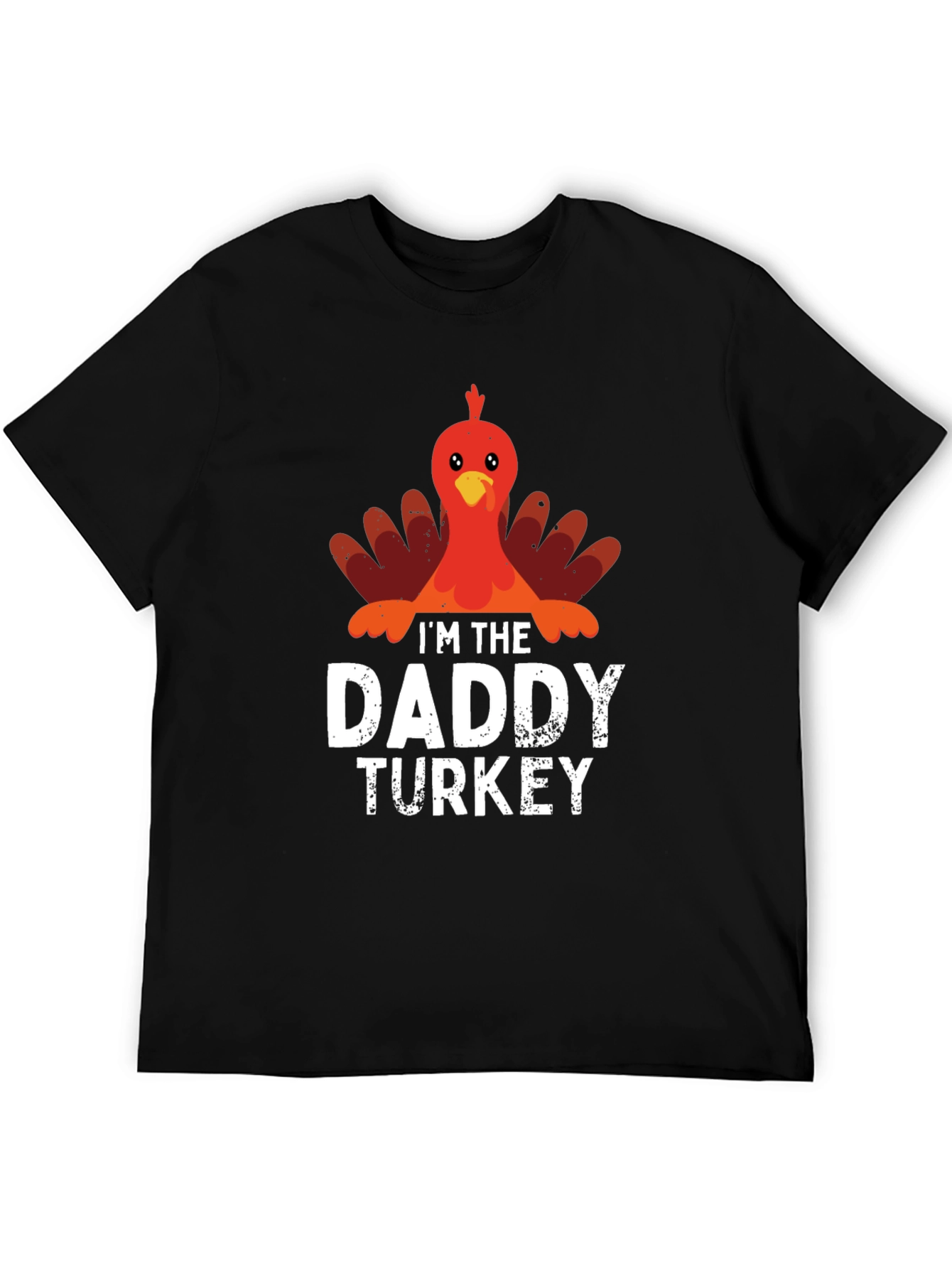 Im The Daddy Turkey Thanksgiving T-Shirt