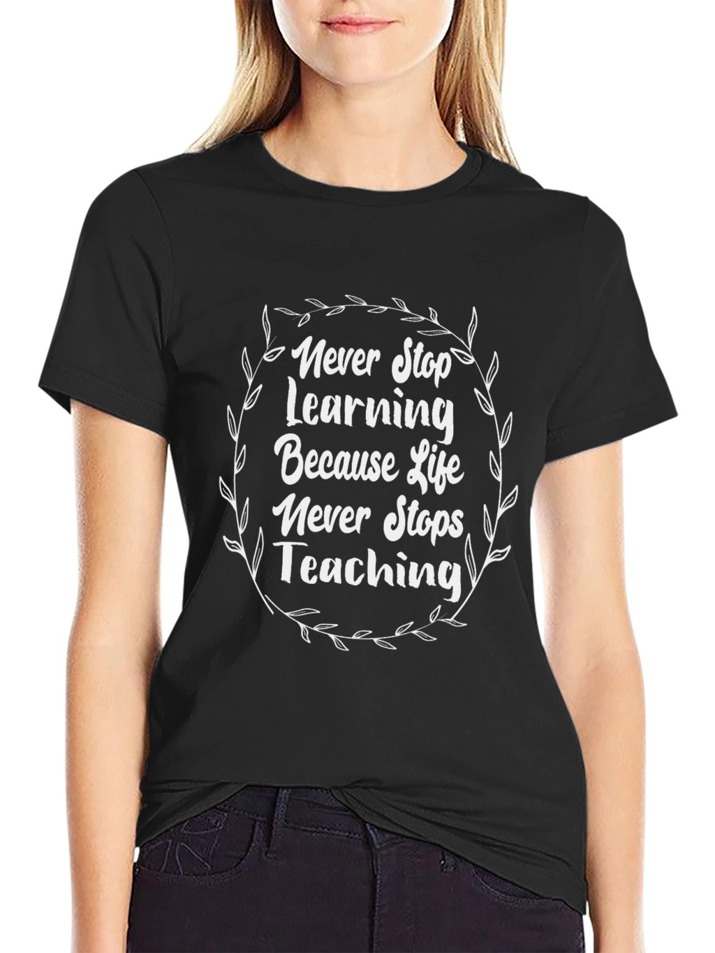 Never Stop Learning Graphic Tee