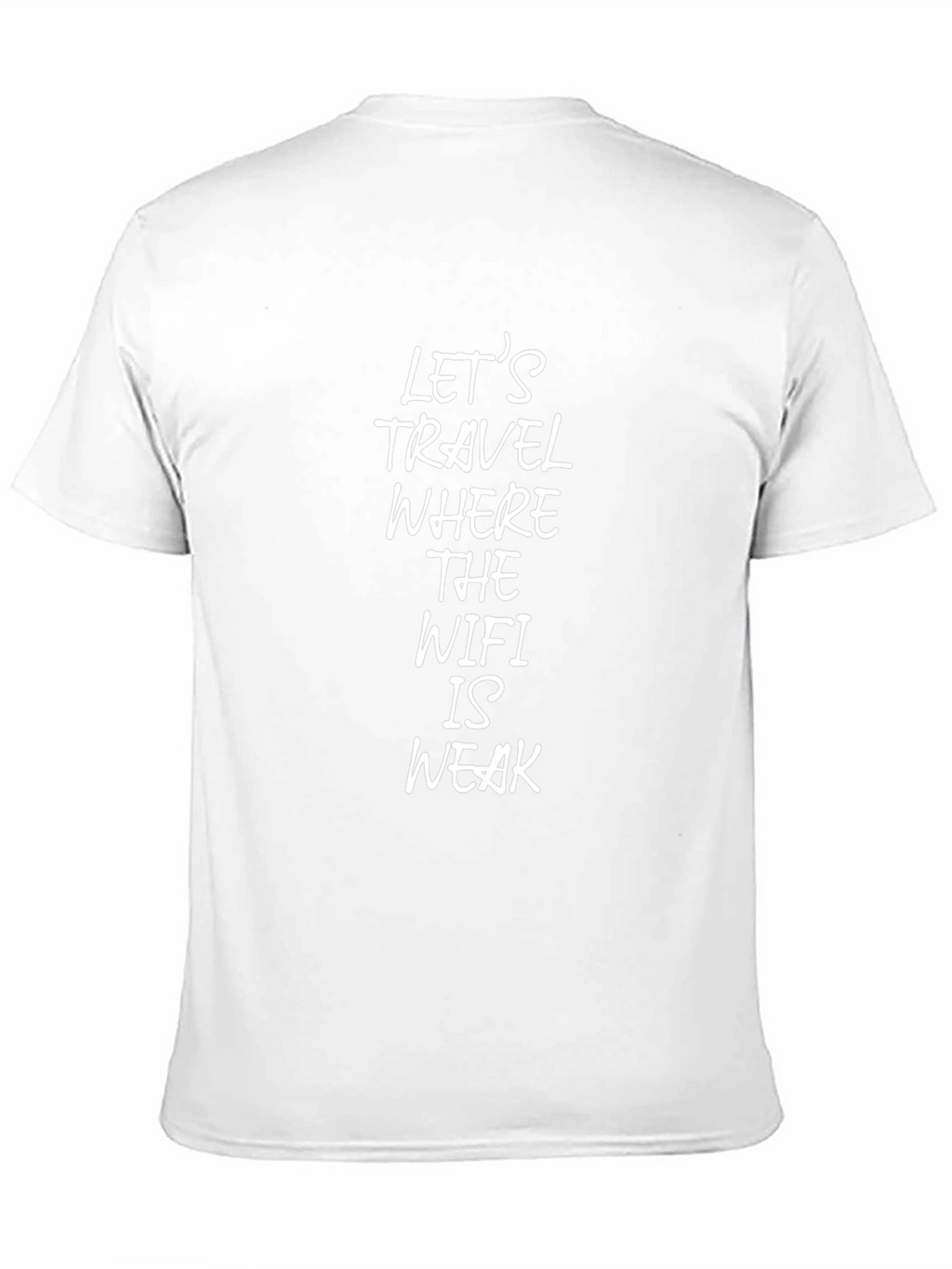 Travel Where The WiFi is Weak Black T-Shirt