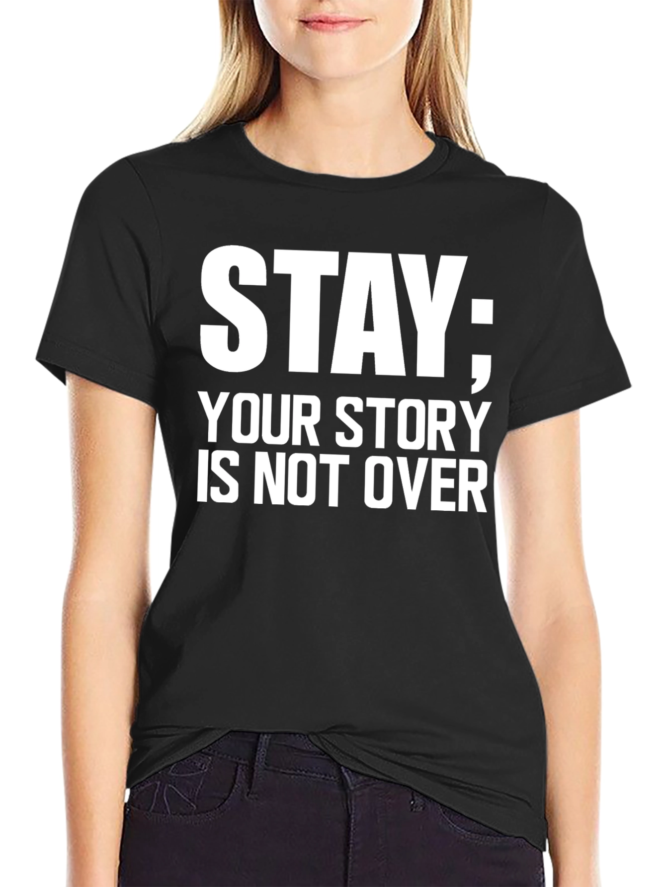 Stay Your Story Tee - Motivational Message Black T-Shirt