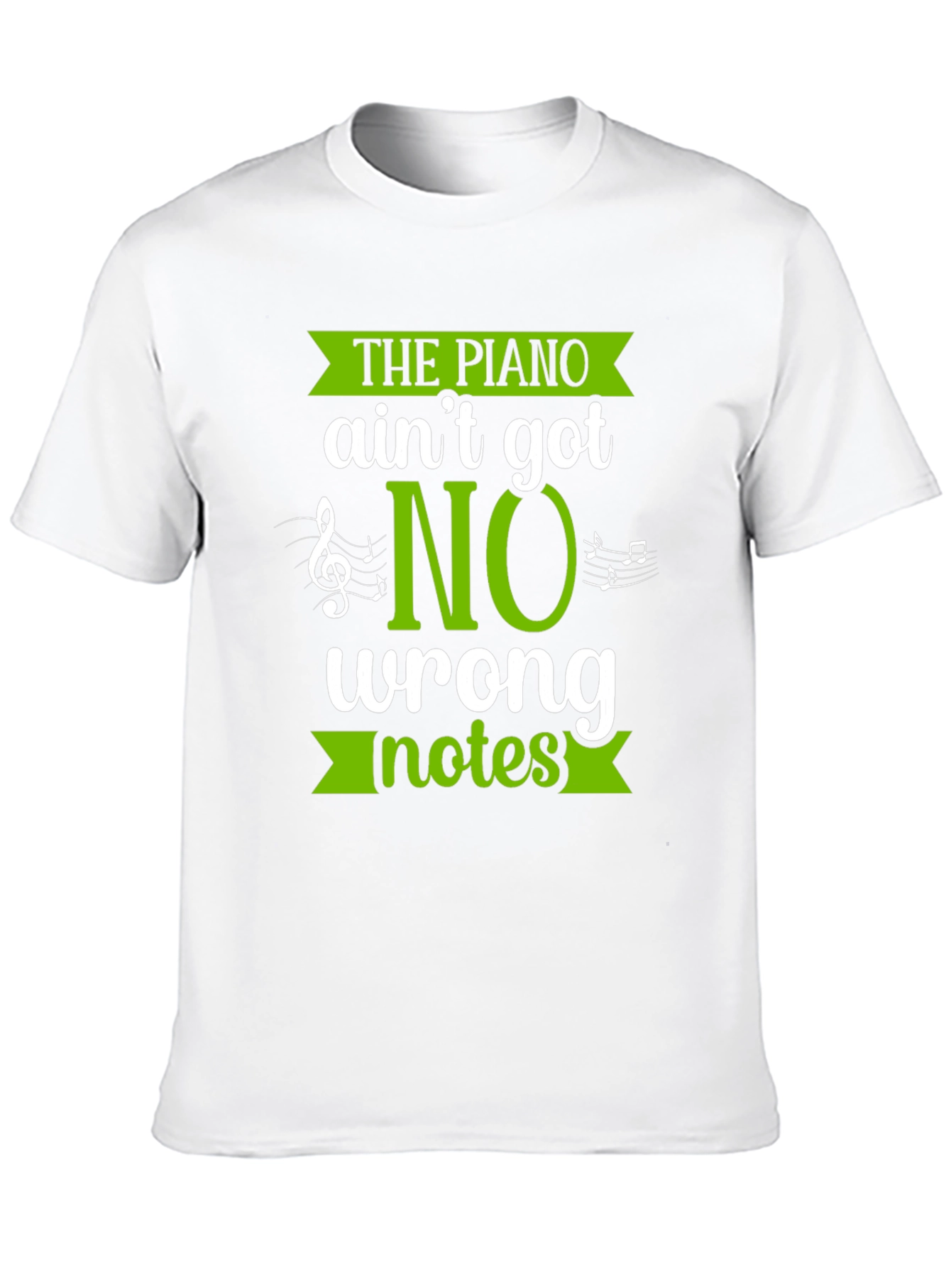 The Piano Aint Got No Wrong Notes Black T-Shirt
