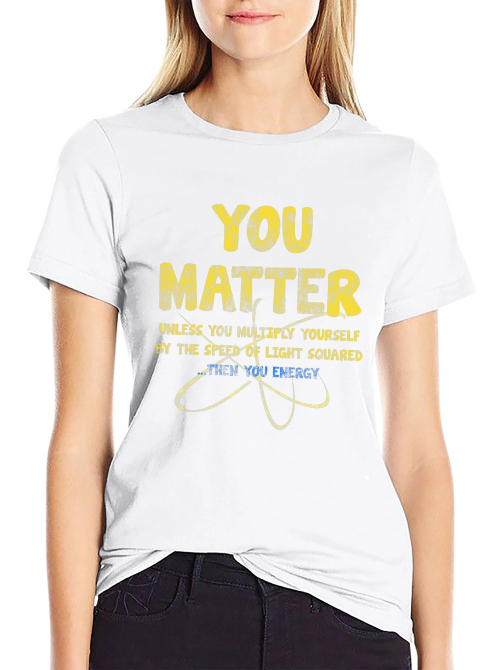 You Matter Physics T-Shirt
