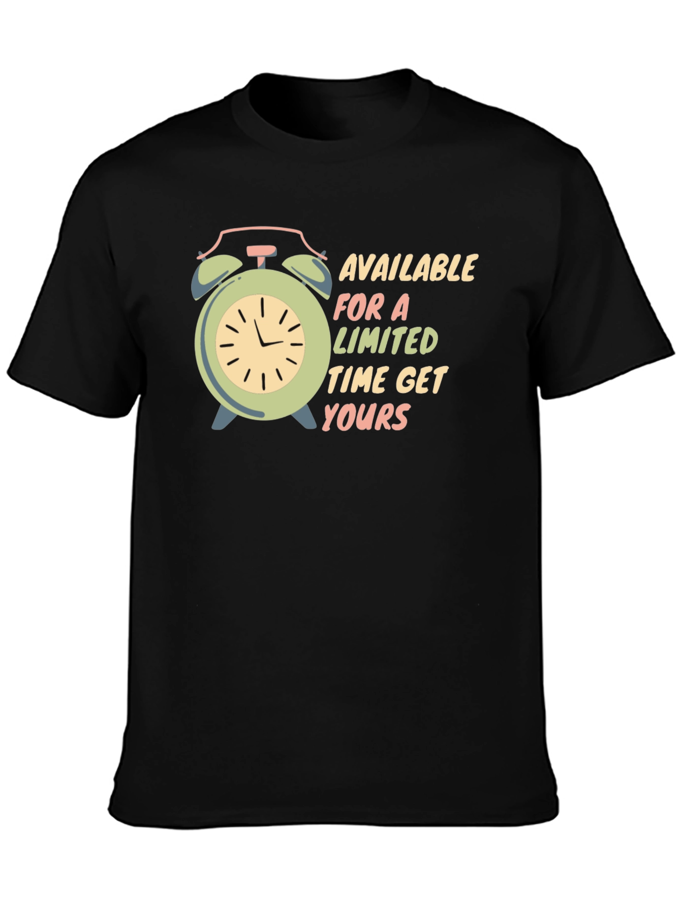 Limited Time Offer T-Shirt: Get Yours Now!