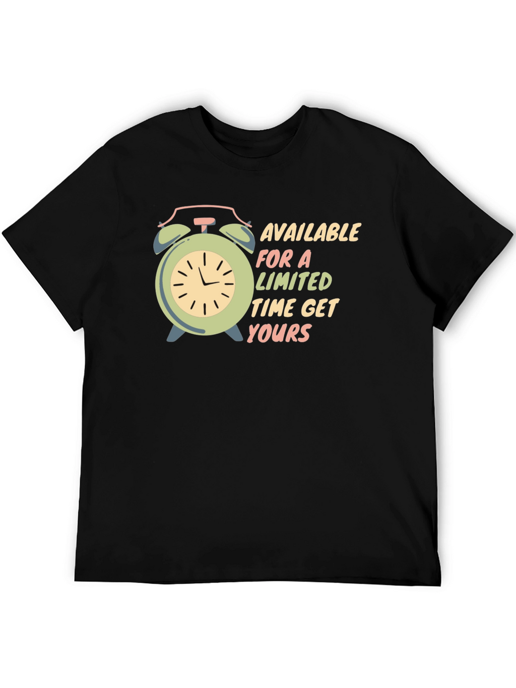 Limited Time Offer T-Shirt: Get Yours Now!
