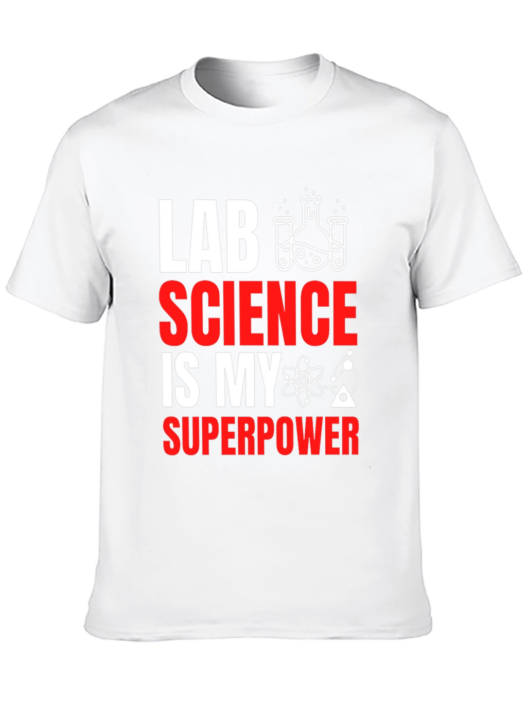 Lab Science is My Superpower T-Shirt