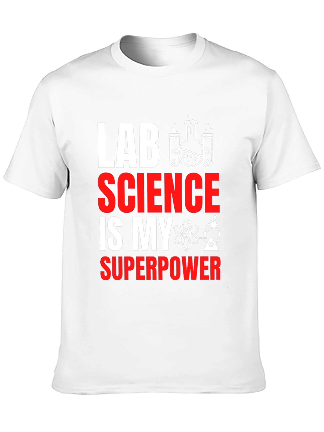 Lab Science is My Superpower T-Shirt