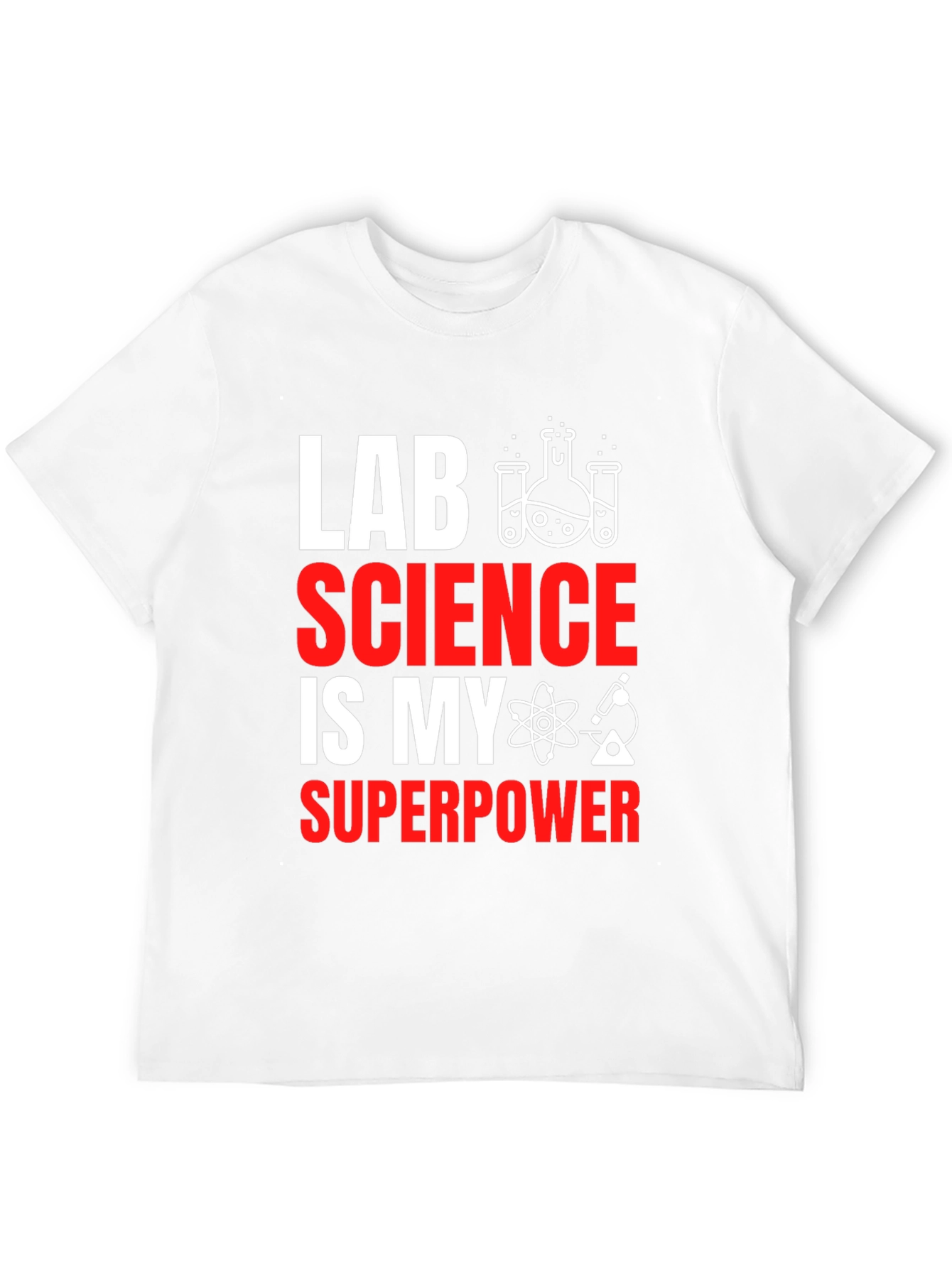 Lab Science is My Superpower T-Shirt