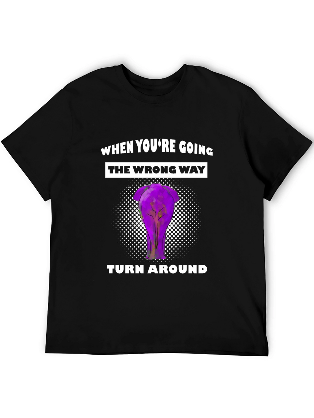 Funny Elephant Backside T-Shirt - Turn Around