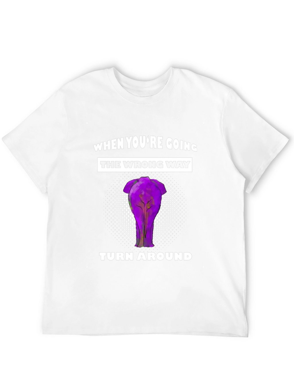Funny Elephant Backside T-Shirt - Turn Around