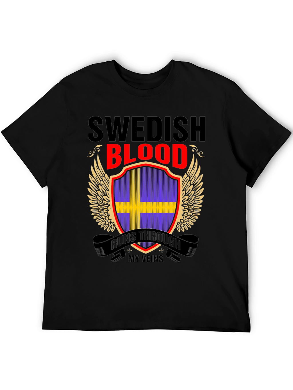 Swedish Blood Runs Through My Veins T-Shirt