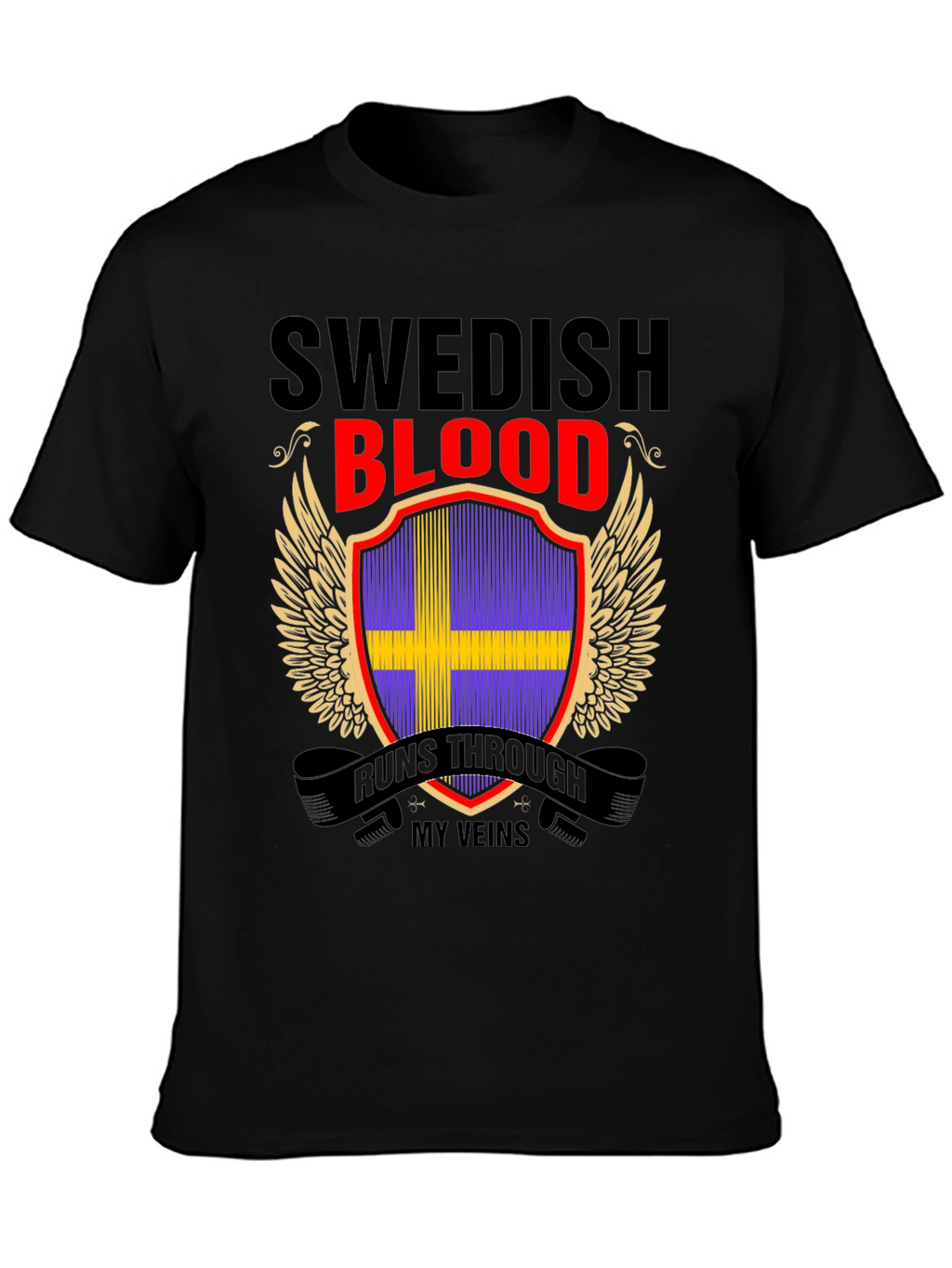 Swedish Blood Runs Through My Veins T-Shirt