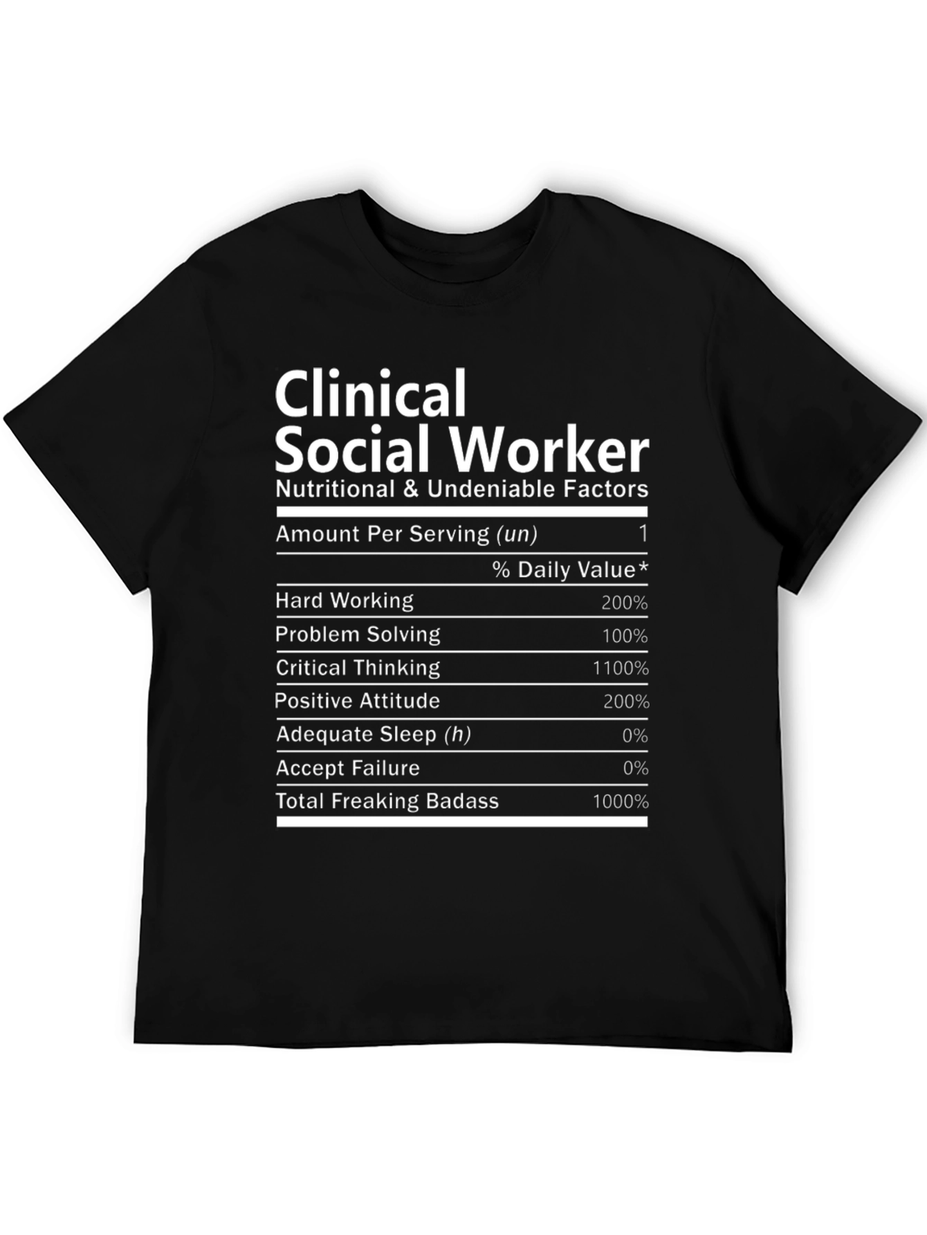 Clinical Social Worker Nutrition Facts Black T-Shirt