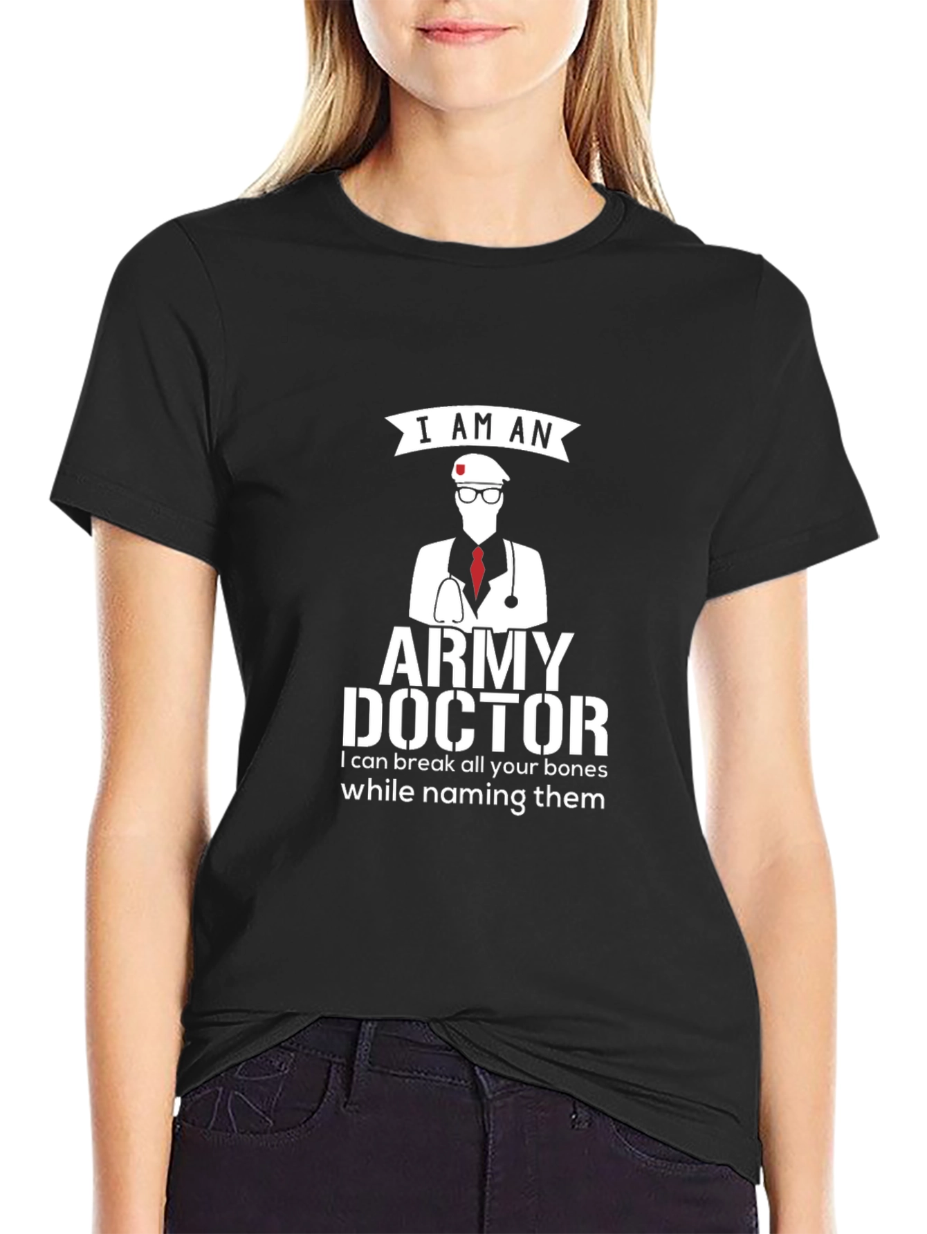 Army Doctor T-Shirt - Humorous Military Medical Tee