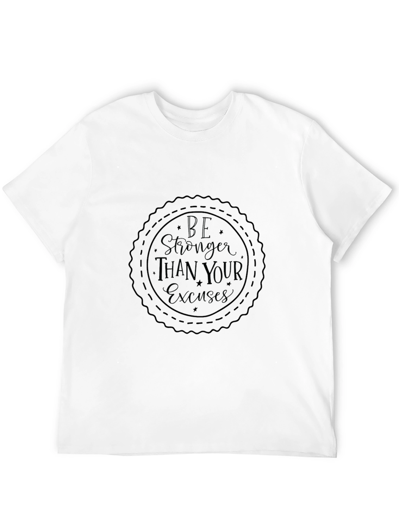 Motivational Black Tee: Be Stronger Than Your Excuses