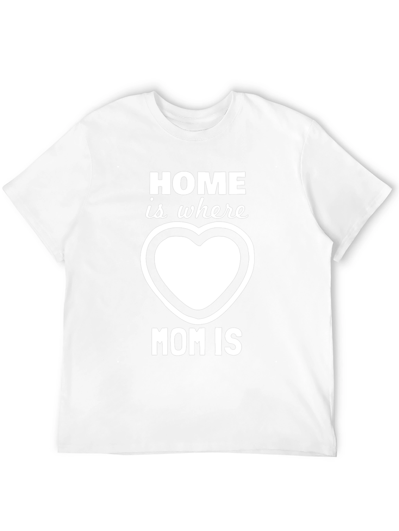 Home is Where Mom is T-Shirt - Black
