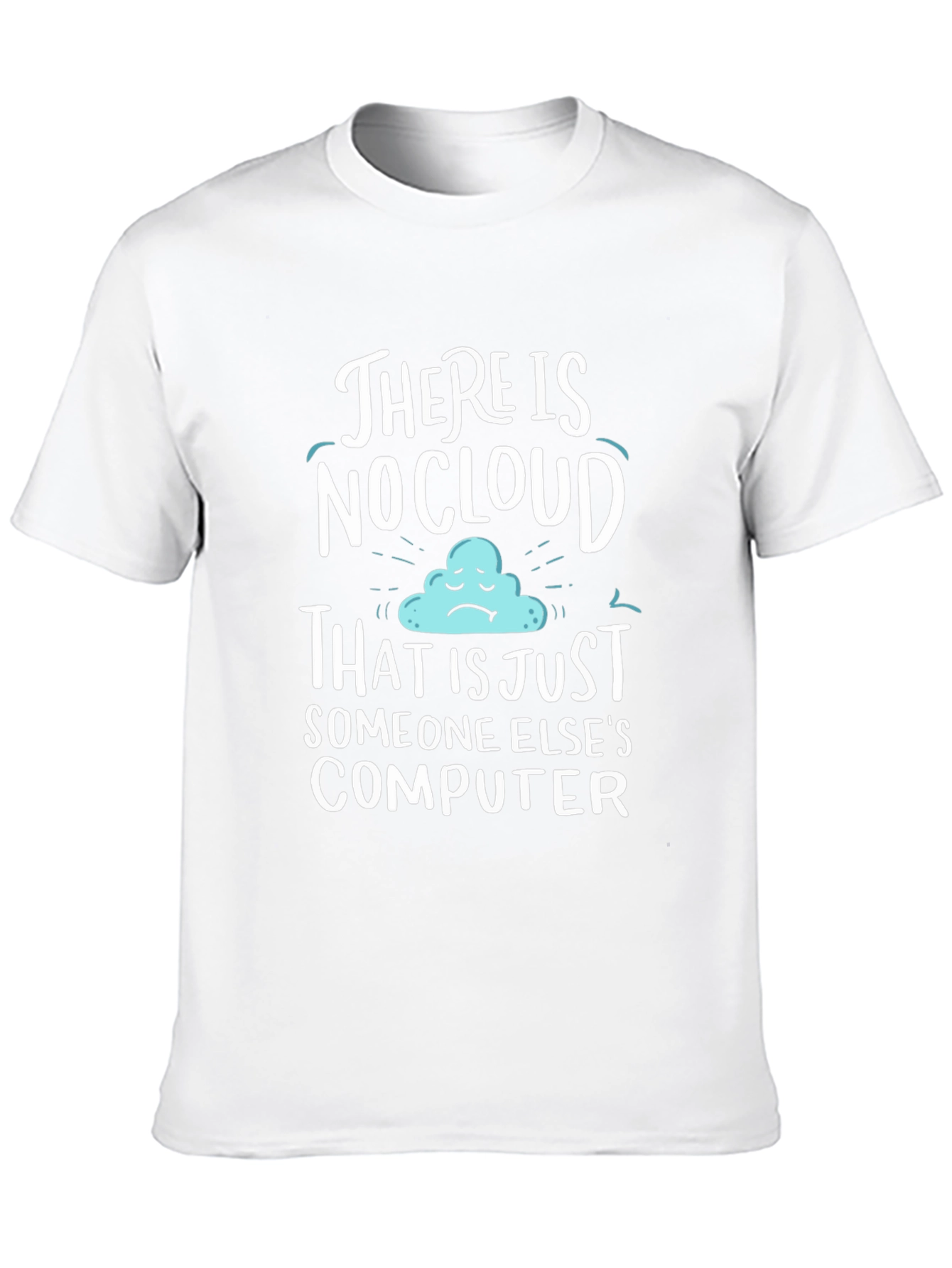 Humorous No Cloud Graphic Tee