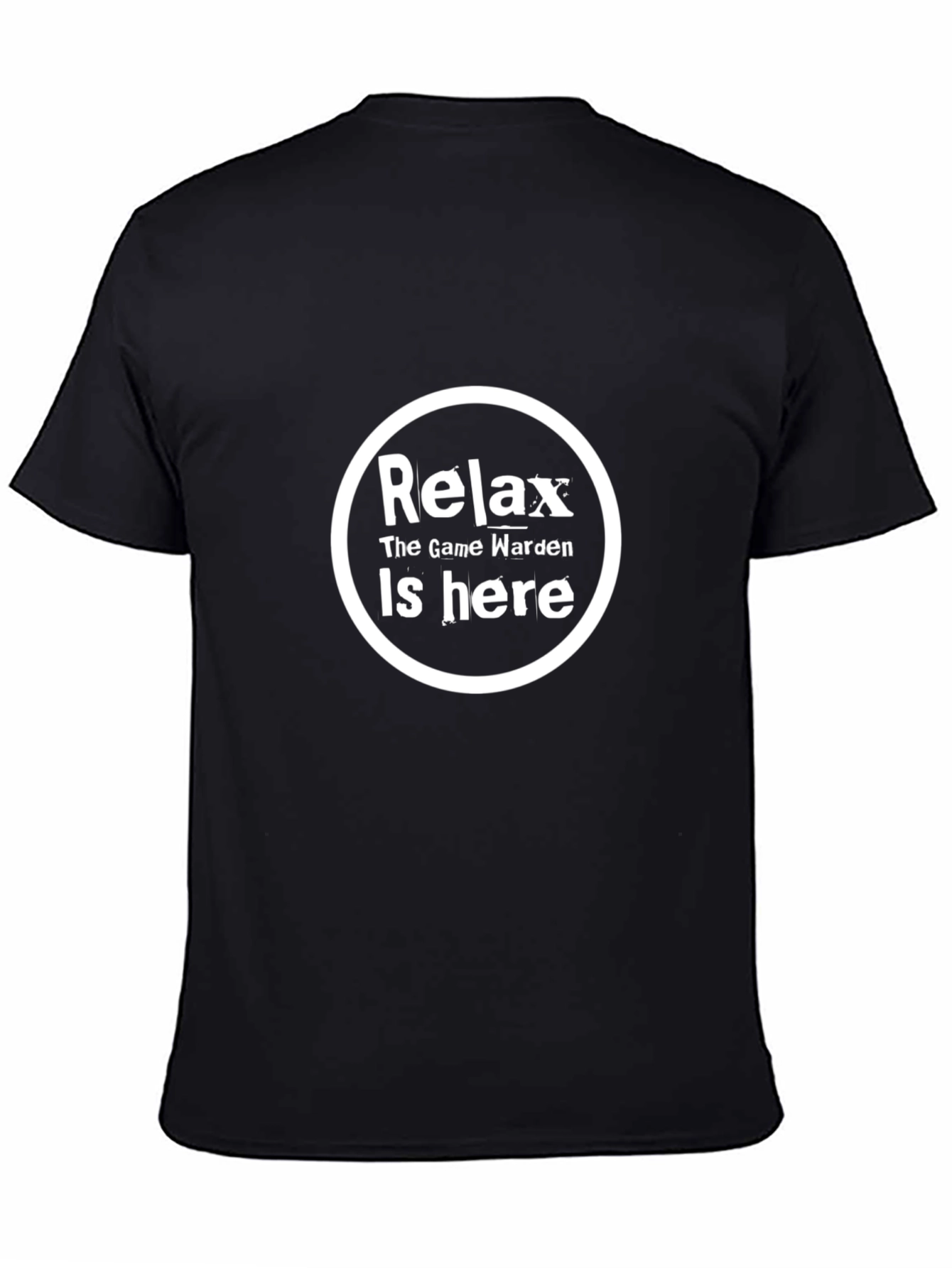 Relax Game Warden T-Shirt