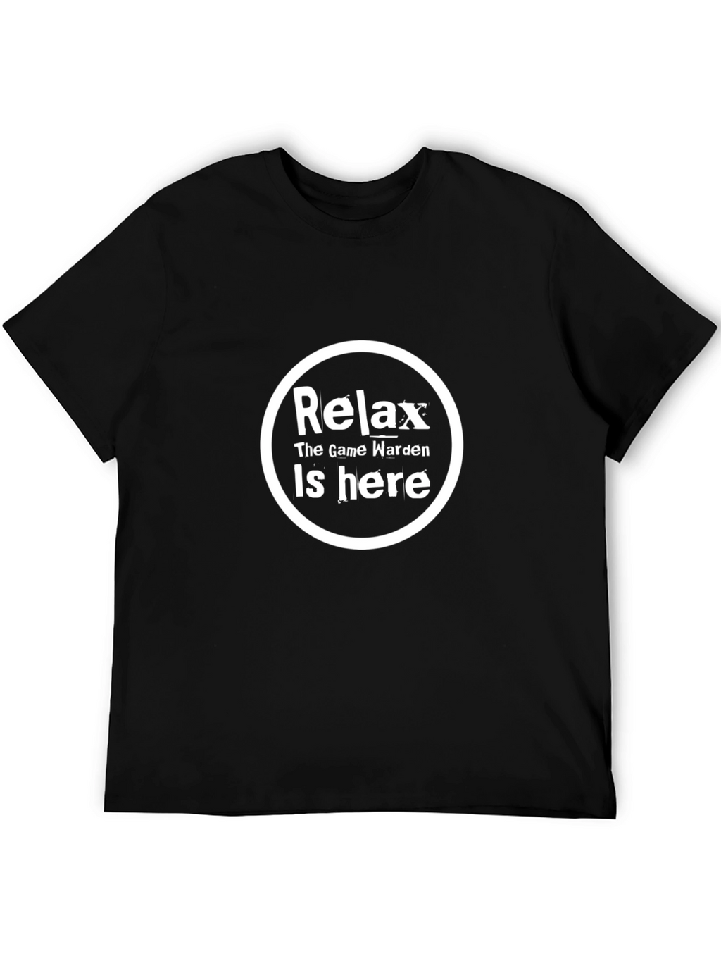Relax Game Warden T-Shirt