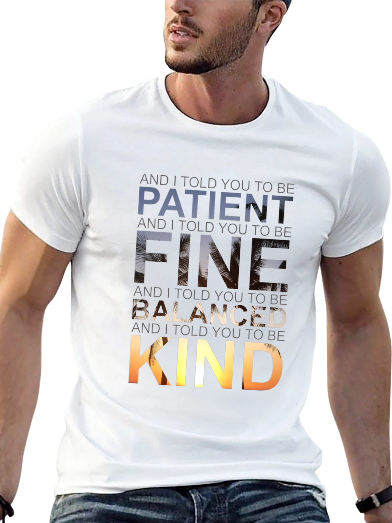 Patient Fine Balanced Kind Graphic Tee
