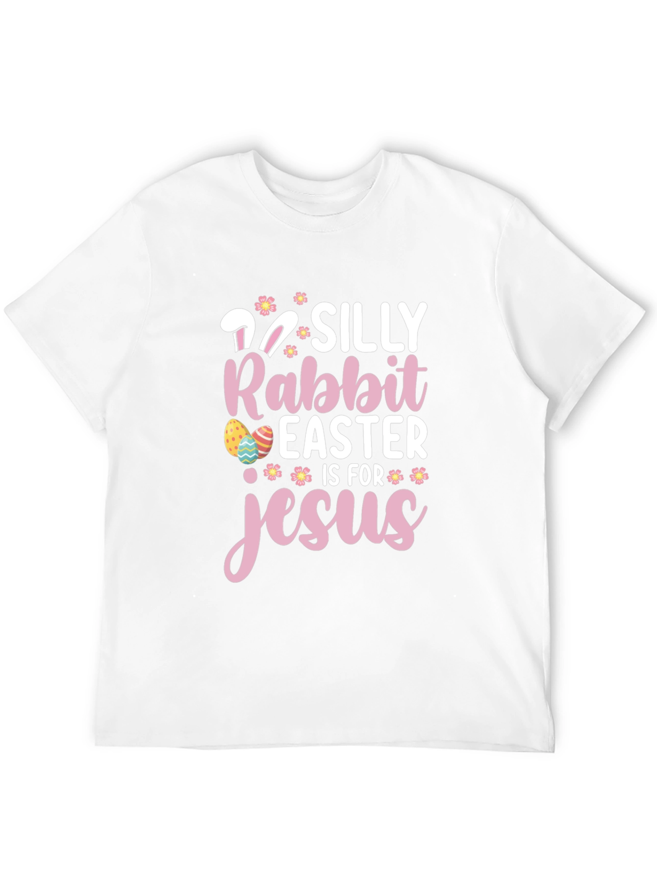 Silly Rabbit Easter is for Jesus Black T-Shirt