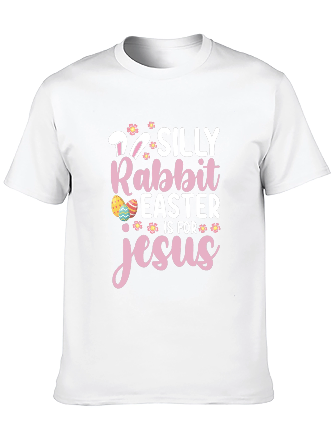 Silly Rabbit Easter is for Jesus Black T-Shirt