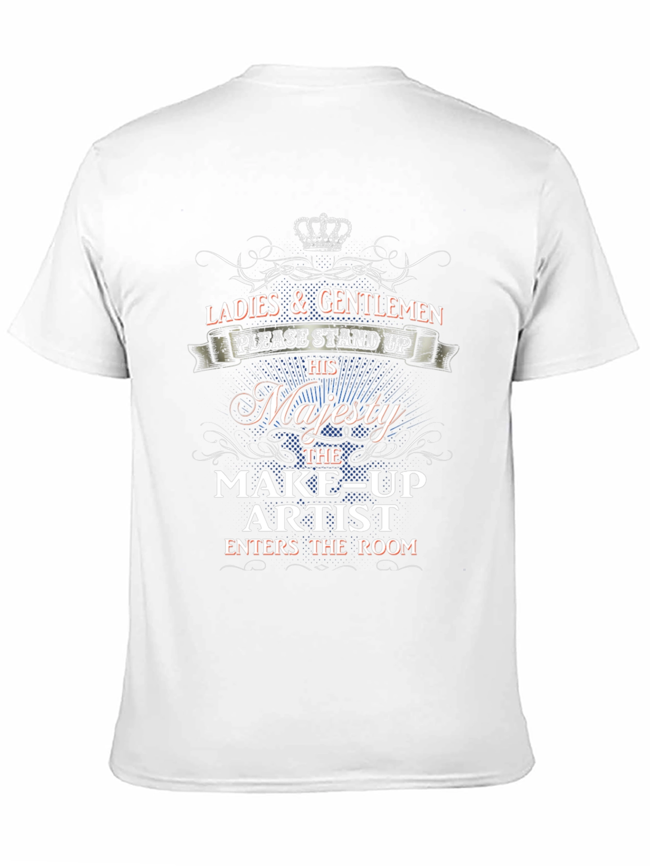 Majesty Make-up Artist T-Shirt