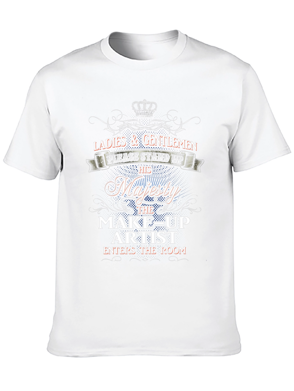 Majesty Make-up Artist T-Shirt