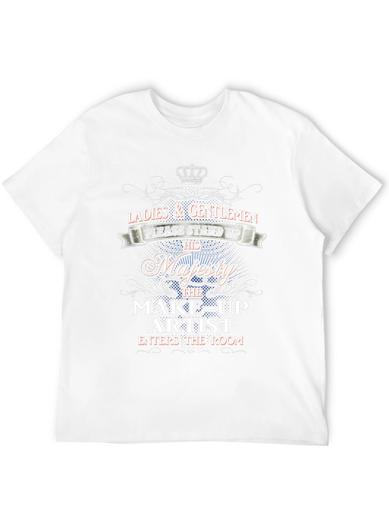 Majesty Make-up Artist T-Shirt