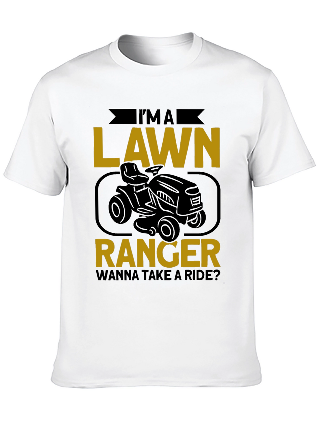 Lawn Ranger Graphic Tee - Ride-On Mower T-Shirt