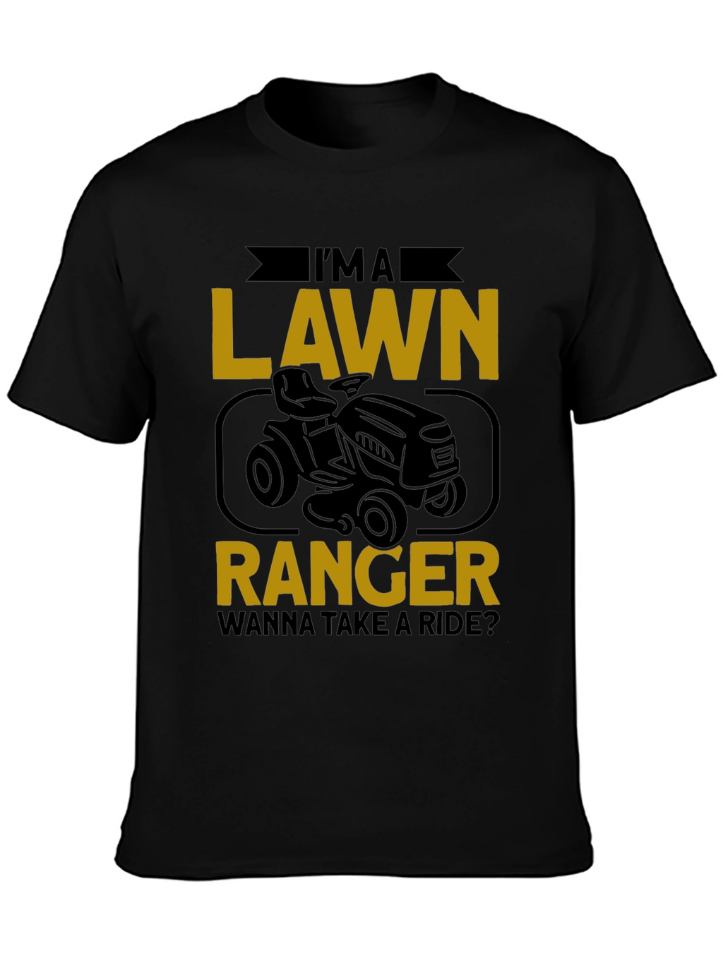 Lawn Ranger Graphic Tee - Ride-On Mower T-Shirt