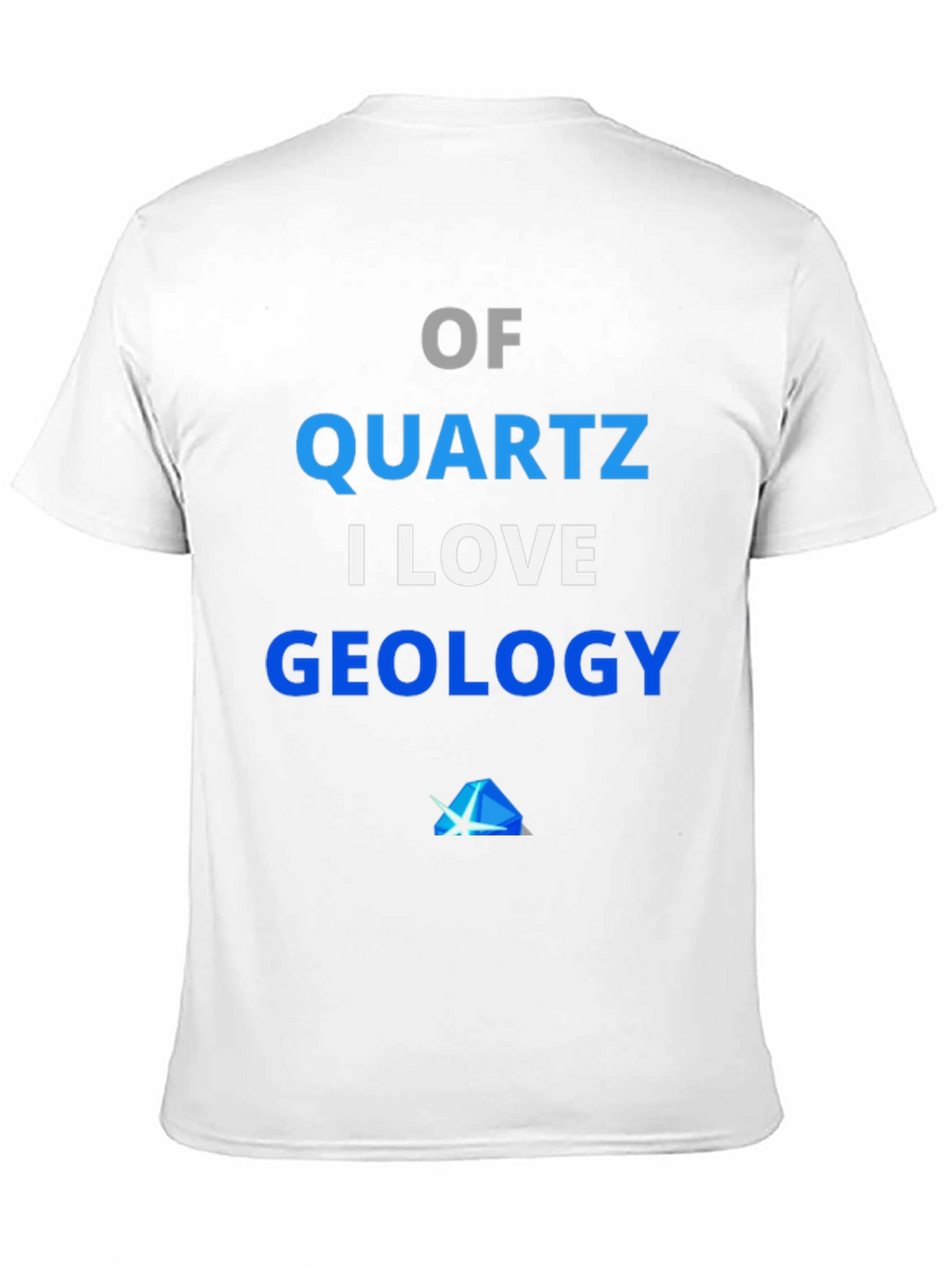 Quartz Geology T-Shirt